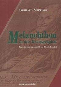 Melanchthon in der Druckgraphik: Eine Auswahl aus dem 17. bis 19. Jahrhundert. Dokumentation einer Ausstellung aus den Beständen der Graphiksammlung des Melanchthonhauses Bretten Computer Science