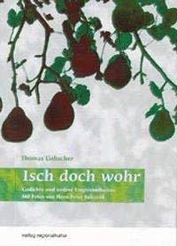 Isch doch wohr. Gedichte und andere Ungereimtheiten Poetry