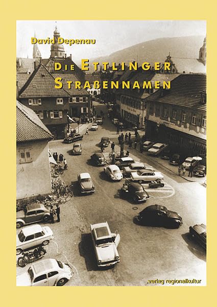 Die Ettlinger Straßennamen (Beiträge zur Geschichte der Stadt Ettlingen) Leisure, Home & Garden