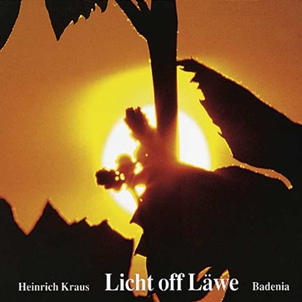 Licht off Läwe: Westricher Mundart Law