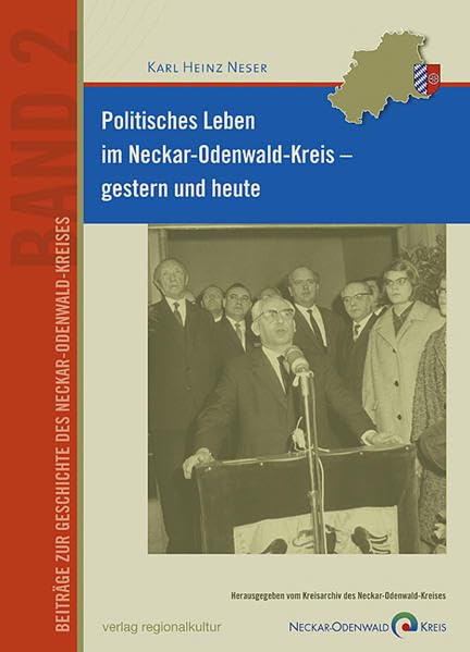 Politisches Leben im Neckar-Odenwald-Kreis - gestern und heute Reference Books