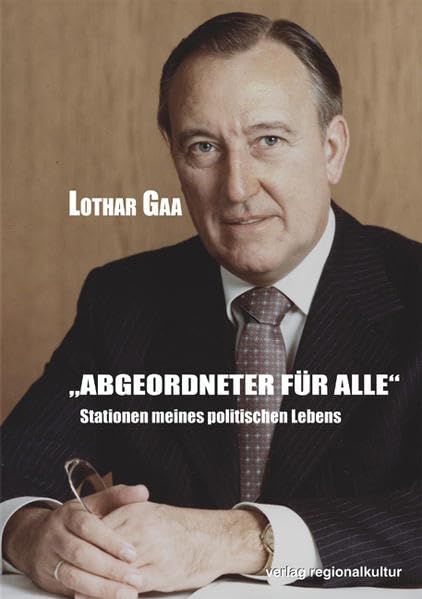 "Abgeordneter für alle": Stationen meines politischen Lebens Memories