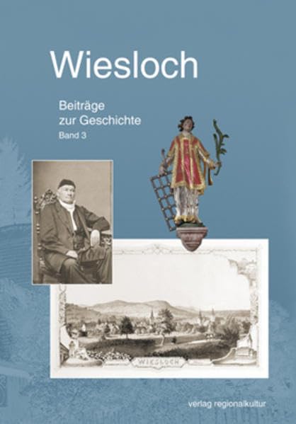 Wiesloch. Beiträge zur Geschichte. Band 3 book