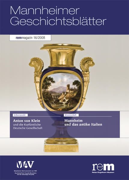 Mannheimer Geschichtsblätter. rem-magazin: 16/2008 Reference Books