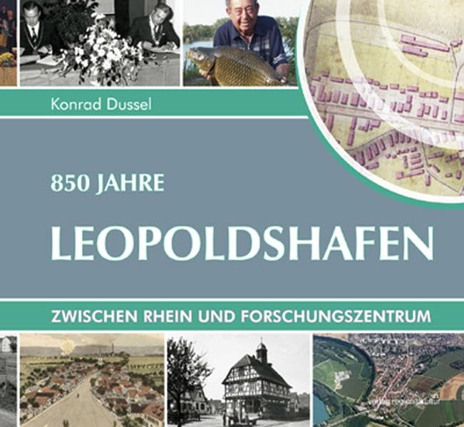 850 Jahre Leopoldshafen: Zwischen Rhein und Forschungszentrum Leisure, Home & Garden