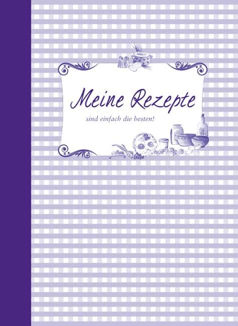 Product Image: Meine Rezepte sind einfach die besten