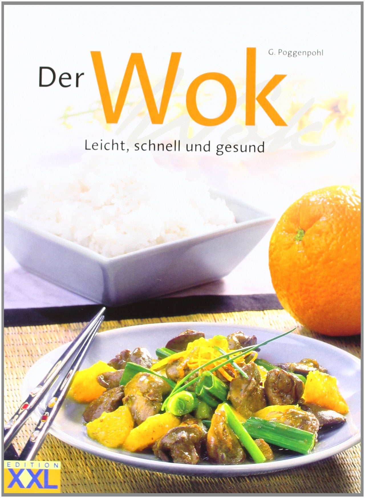 Der Wok: Leicht, schnell und gesund Leisure, Home & Garden