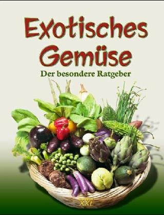 Product Image: Exotisches Gemüse: Der besondere Ratgeber