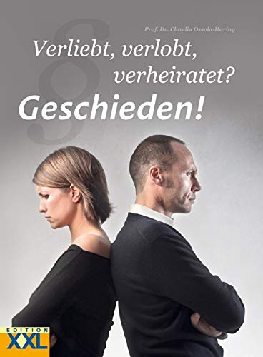Verliebt, verlobt, verheiratet? Geschieden! Law