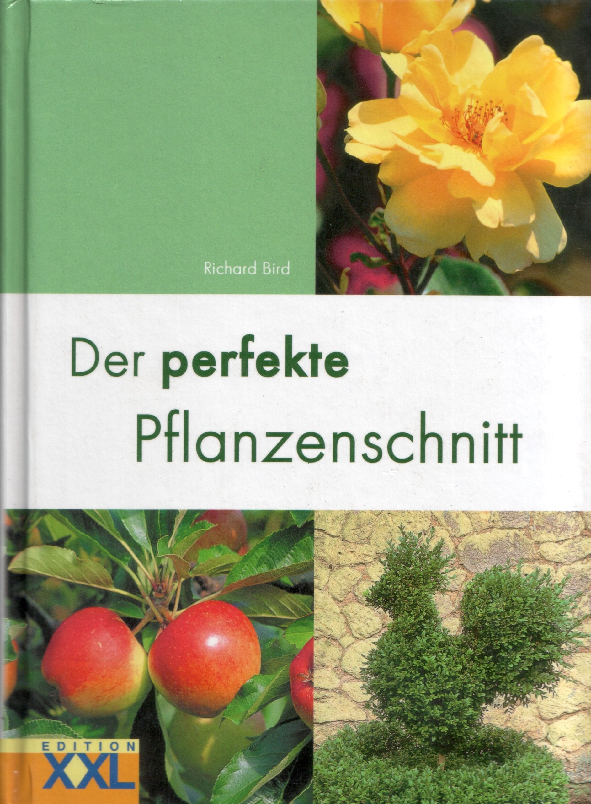 Der perfekte Pflanzenschnitt Garden & Plants Books