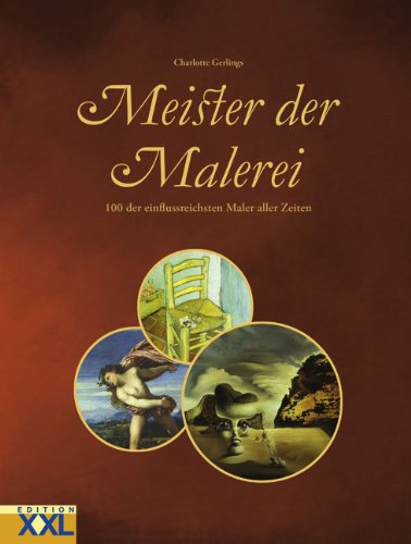 Meister der Malerei: 100 der einflussreichsten Maler aller Zeiten Film, Art & Culture