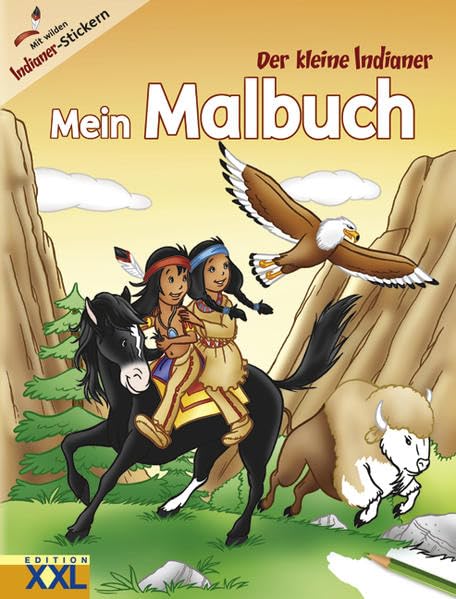 Der kleine Indianer - Mein Malbuch: Mit wilden Indianer-Stickern Non-fiction