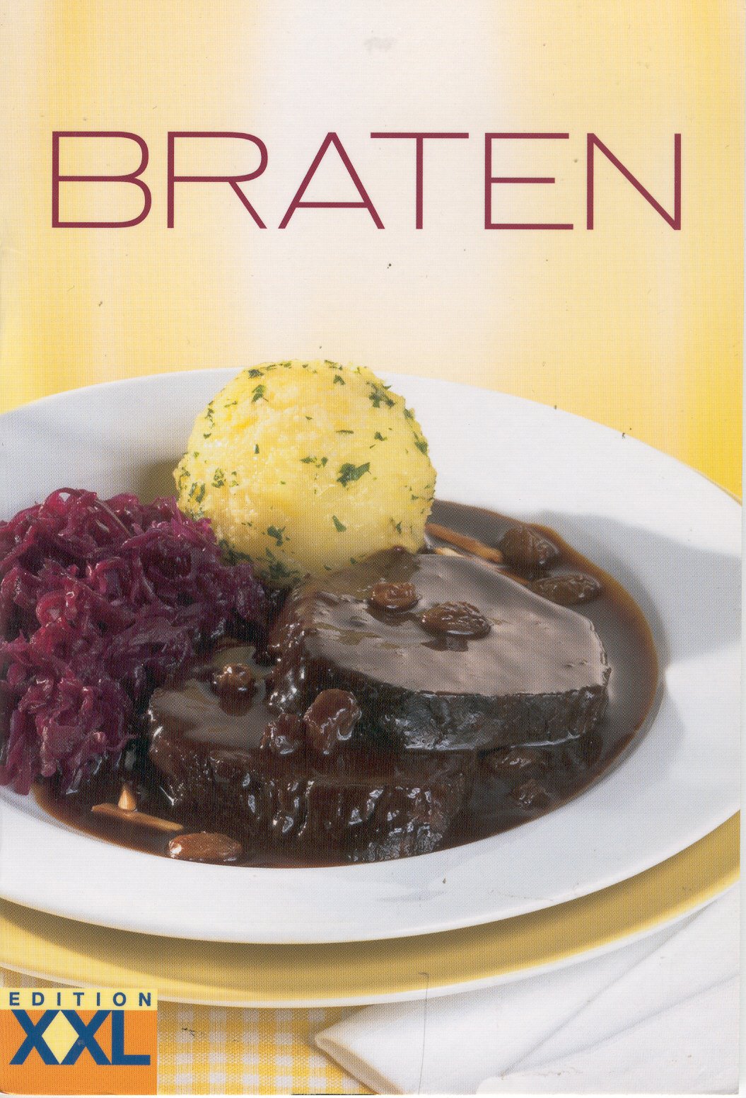 Braten (Edition XXL) Books
