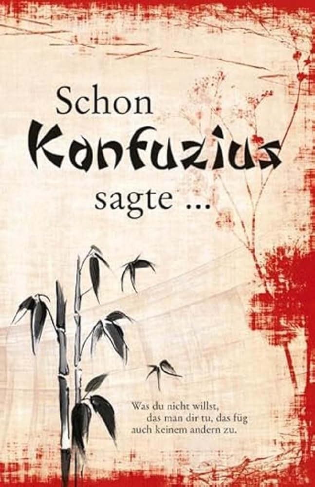 Schon Konfuzius sagte ... Fiction Books