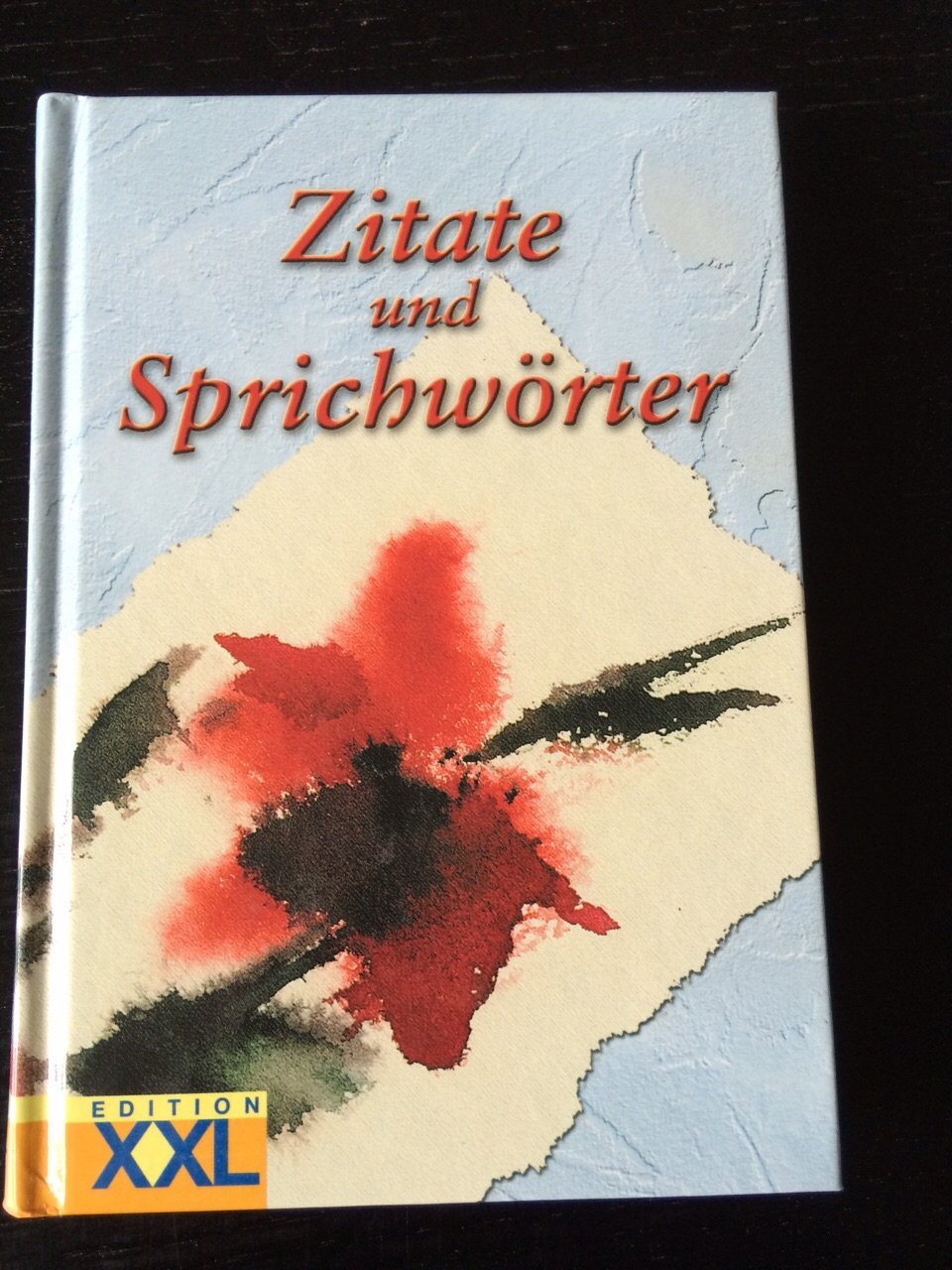 Zitate und Sprichwörter Lifestyle