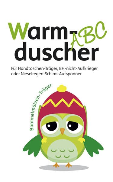 Warmduscher-ABC Humour & Satire