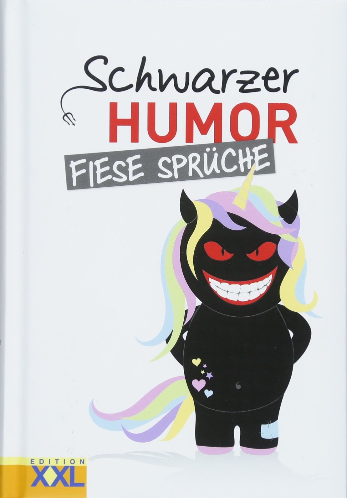 Schwarzer Humor Fiese Sprüche Humour & Satire