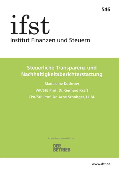 ifst-Schrift 546: Steuerliche Transparenz und Nachhaltigkeitsberichterstattung Law