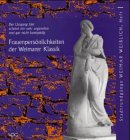 Frauenpersönlichkeiten der Weimarer Klassik (Stadtrundgänge Weimar weiblich) Social Sciences