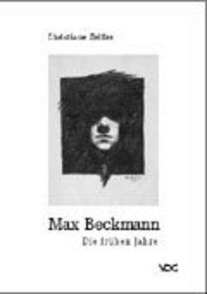 Max Beckmann: Die frühen Jahre, 1899-1907 Film, Art & Culture
