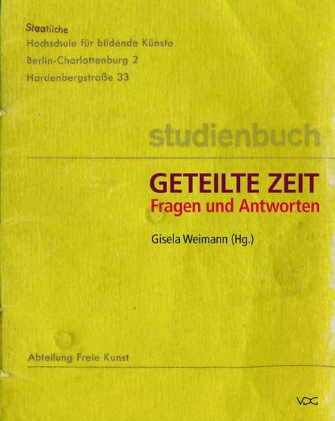 Geteilte Zeit: Fragen und Antworten (Edition Eselsweg) Film, Art & Culture