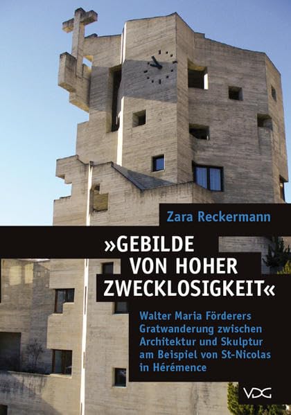 Gebilde von hoher Zwecklosigkeit Architecture