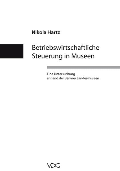 Betriebswirtschaftliche Steuerung in Museen Law