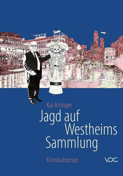 Jagd auf Westheims Sammlung: Kriminalroman (Kunstkrimi-Krimikunst) Contemporary literature