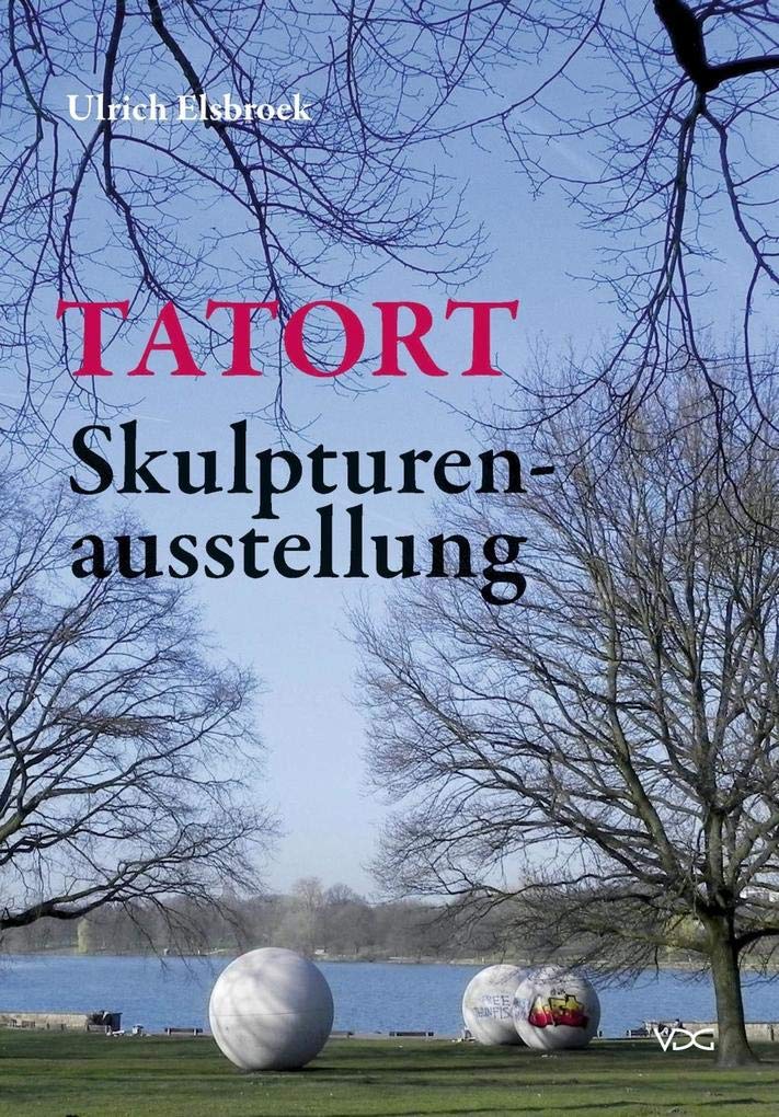 Tatort Skulpturenausstellung Contemporary literature