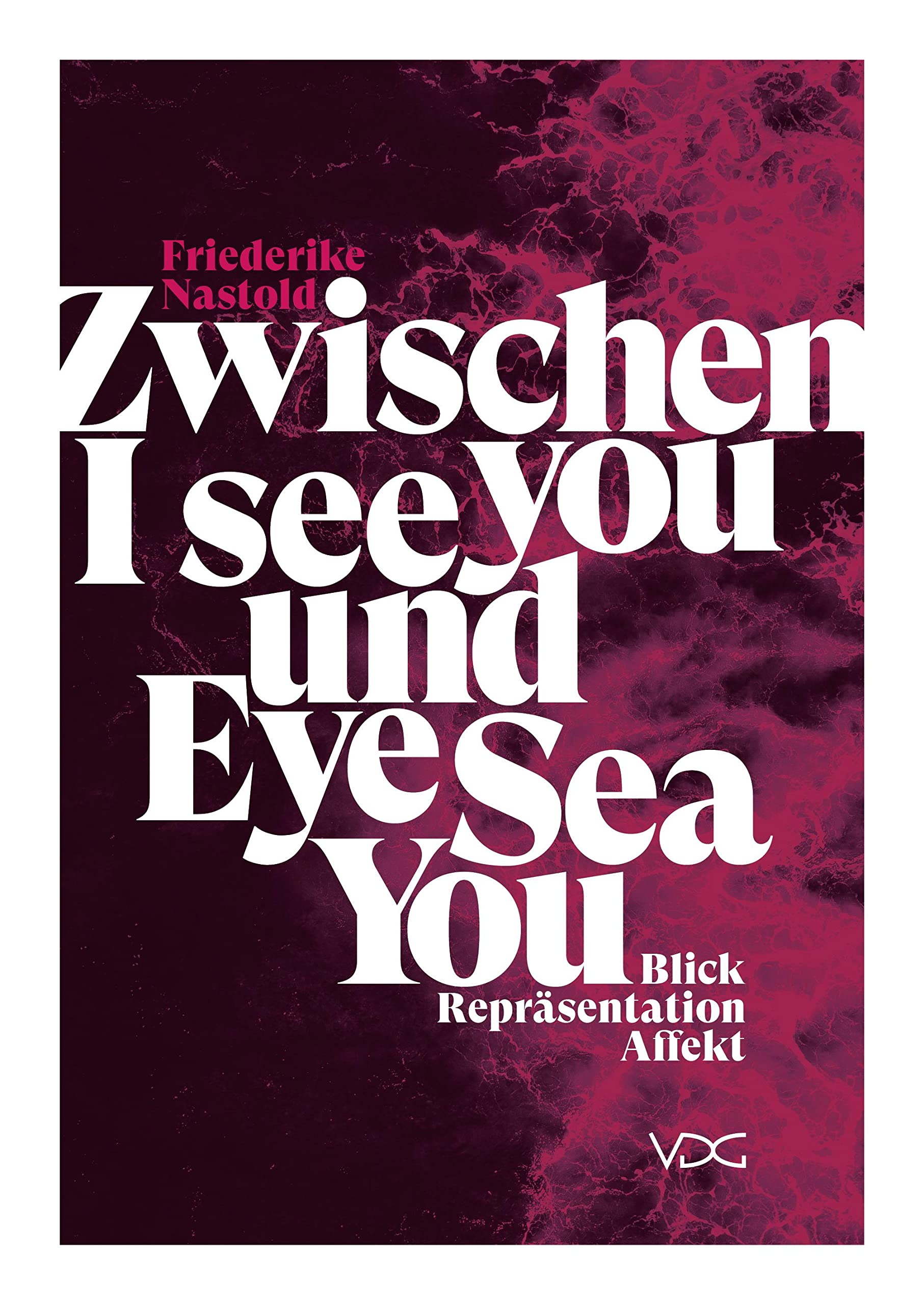 Zwischen I see you und Eye Sea You: Blick, Repräsentation, Affekt Partnership & Love