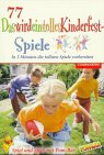 77 DaswirdeintollesKinderfest-Spiele Books