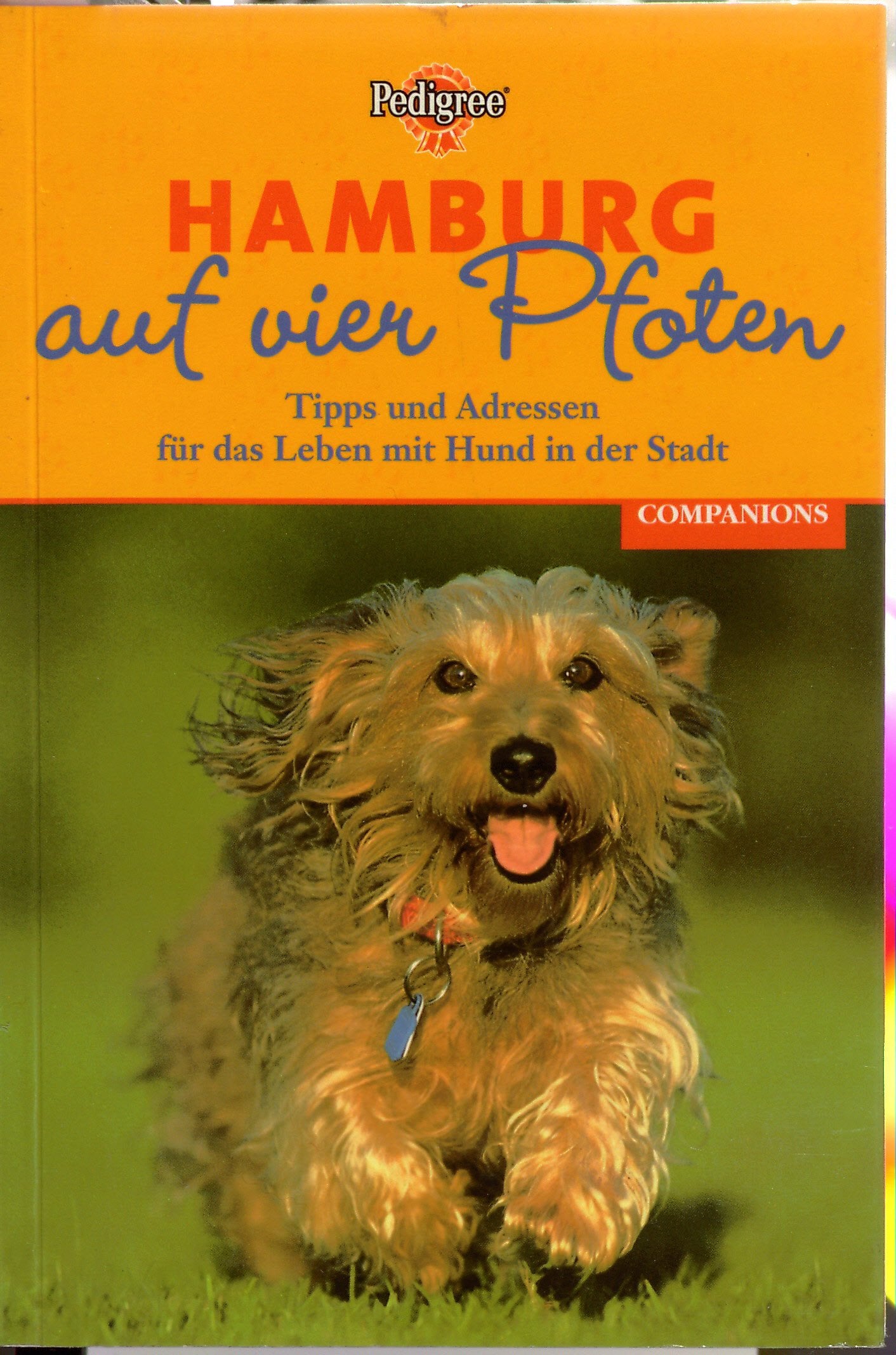Auf vier Pfoten. Hamburg. Tipps und Adressen für das Leben mit Hund in der Stadt Books