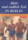 Product Image: Aktiv und endlich Zeit, In Berlin