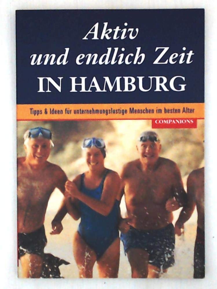 Aktiv und endlich Zeit, In Hamburg Self-help