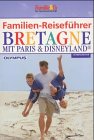Familien-Reiseführer, Bretagne Travel Guides