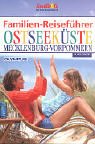 Familien-Reiseführer, Ostseeküste Mecklenburg-Vorpommern Travel