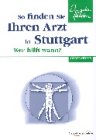 So finden Sie Ihren Arzt in Stuttgart Medicine