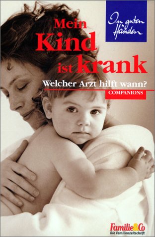 Mein Kind ist krank Health, Nutrition & Fitness