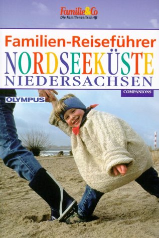 Familien-Reiseführer, Nordseeküste Niedersachsen Travel
