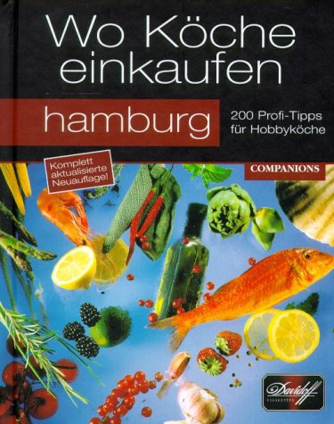Wo Köche einkaufen, Hamburg Lifestyle