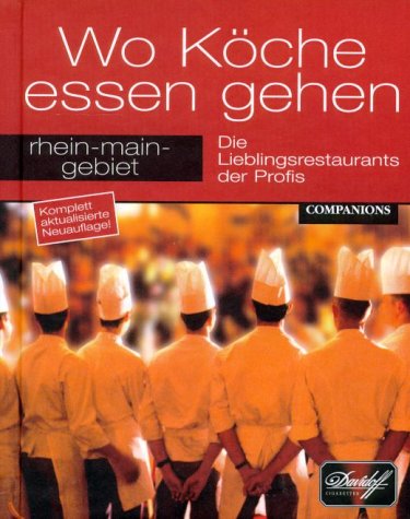 Wo Köche essen gehen, Rhein-Main-Gebiet Leisure, Home & Garden