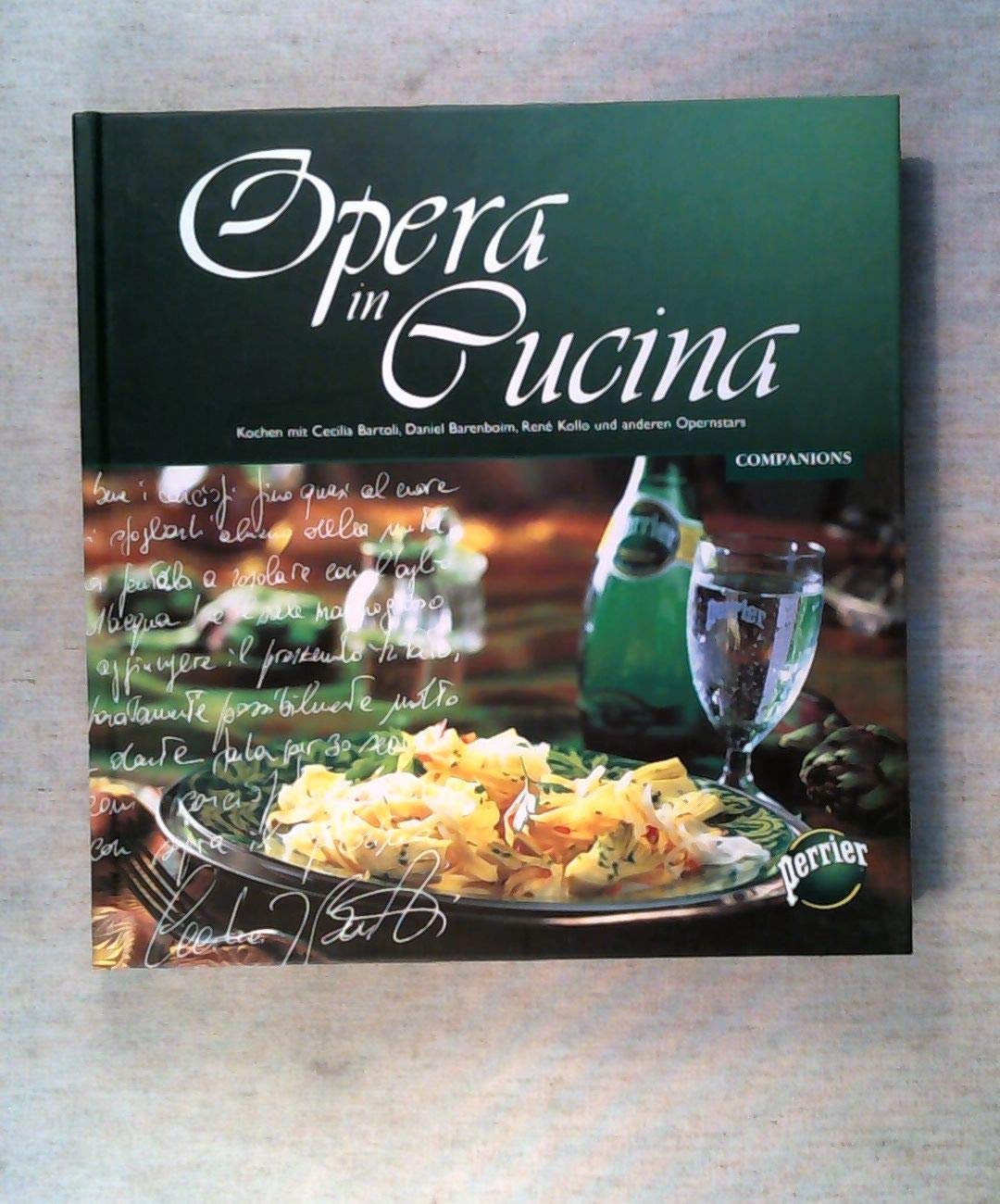 Opera in Cucina: Kochen mit Placido Domingo, José Carreras und anderen Opernstars Sheet Music