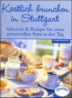 Köstlich brunchen in Stuttgart Travel