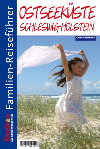 Familien-Reiseführer Ostsee Schleswig-Holstein book