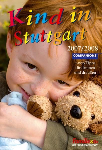Kind in Stuttgart 2008/2009: 1000 Tipps für drinnen und draußen Leisure, Home & Garden