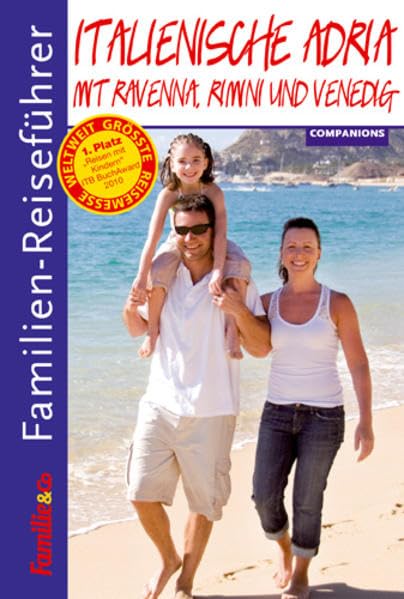 Familien-Reiseführer Italienische Adria Leisure, Home & Garden