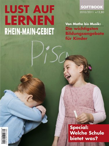 Lust auf Lernen Rhein-Main-Gebiet 2010/2011 Business, Finance & Career