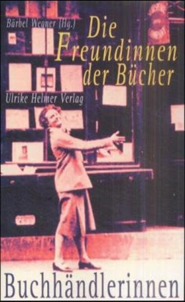 Die Freundinnen der Bücher: Das Buchhändlerinnen-Buch Law