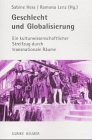 Geschlecht und Globalisierung: Ein kulturwissenschaftlicher Streifzug durch transnationale Räume Law