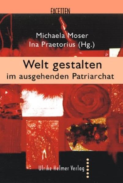 Welt gestalten im ausgehendem Patriarchat Reference Books
